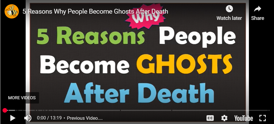 5 Reasons Why Some People Become Ghosts After Death (VIDEO)
